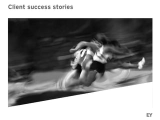 Client success stories
 