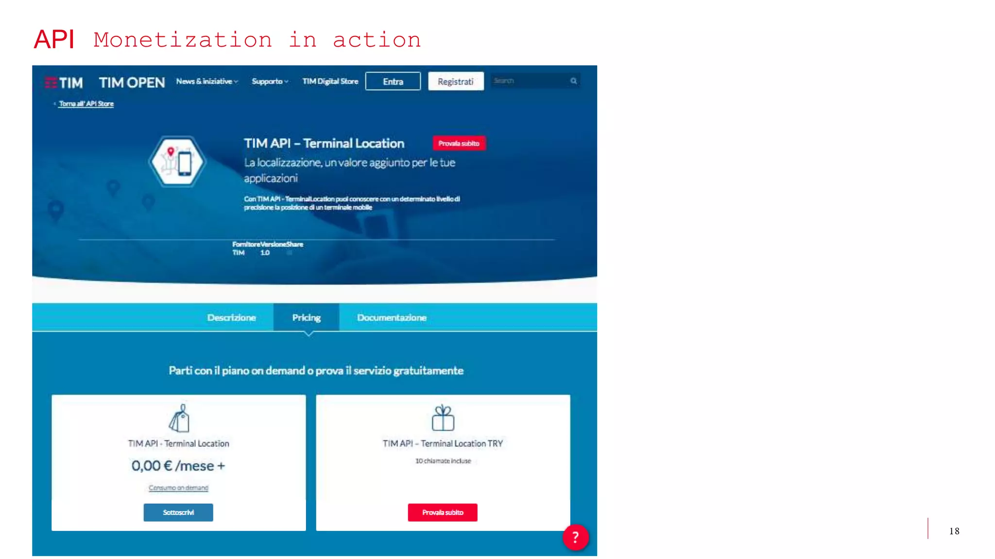 18
API Monetization in action
 