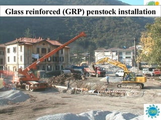 Glass reinforced (GRP) penstock installation 