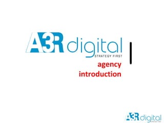 agency
introduction
|
 