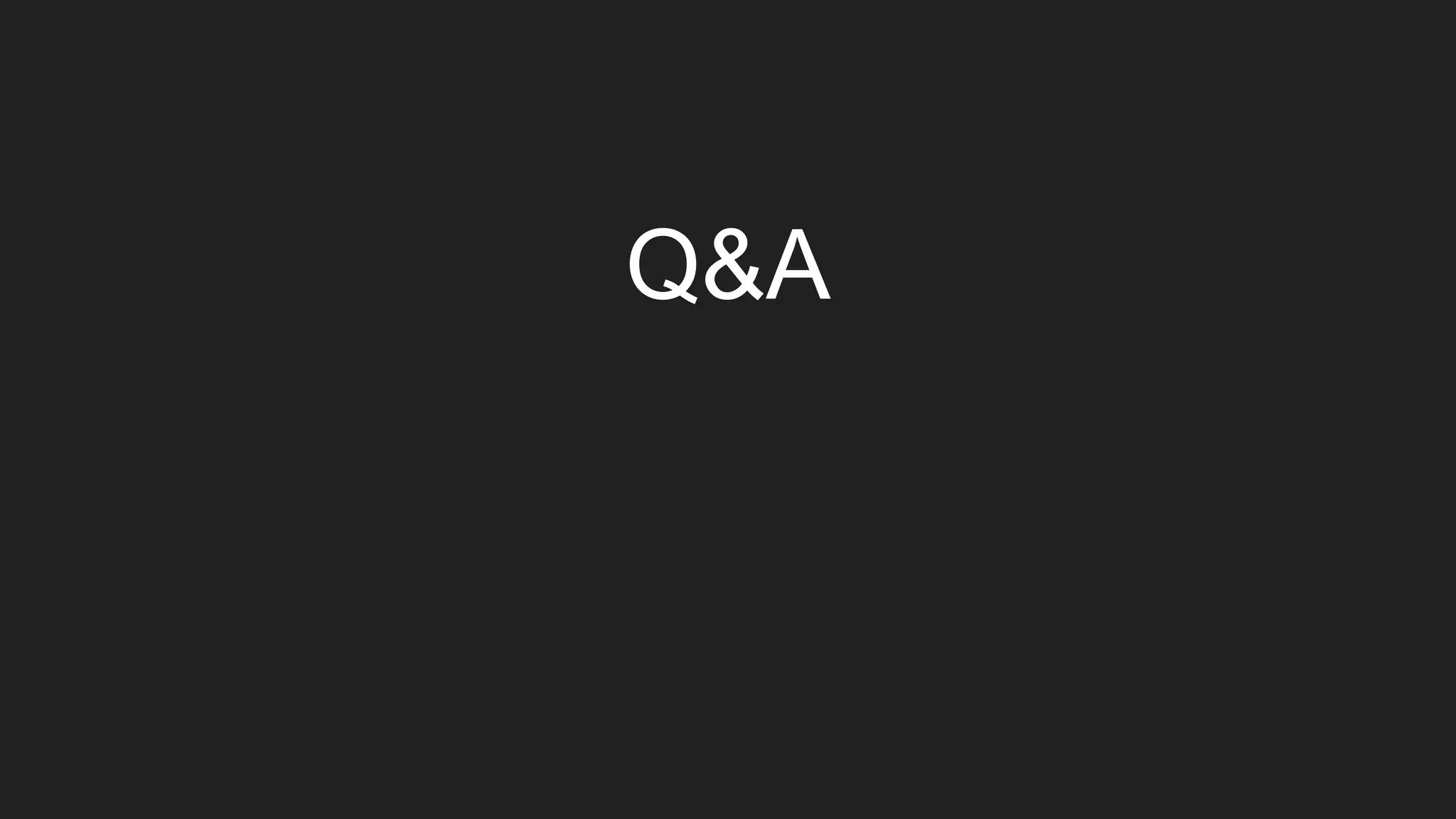 Q&A
 