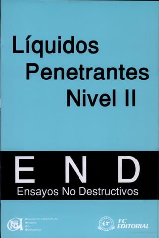 Líquidos Penetrantes Nivel II E.N.D