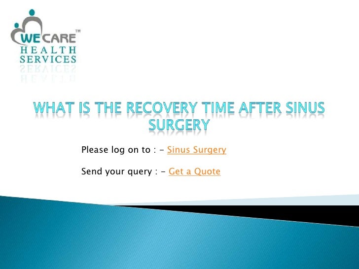 What is the Recovery Time After Sinus Surgery