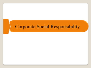 Corporate Social Responsibility
 