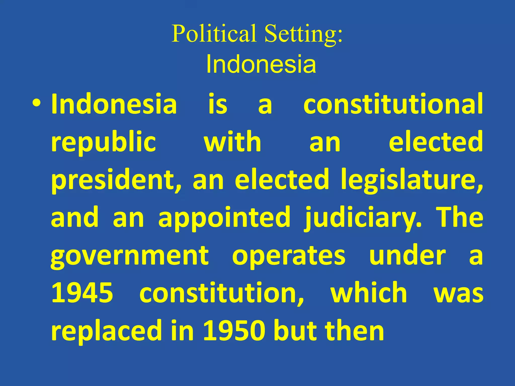 Indonesia Government Type Unitary Presidential Constitutional Republic