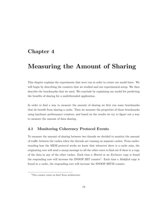 nding out which locks are being accessed the most the threads that 
are accessing them will be migrated to the same processor to exploit the shared last level 
cache. That approach requires modi 