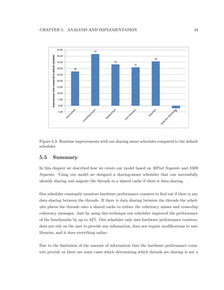 cation to the MESI protocol so that it suits their architecture. 
3.3 The MESI Protocol 
The MESI (modi 