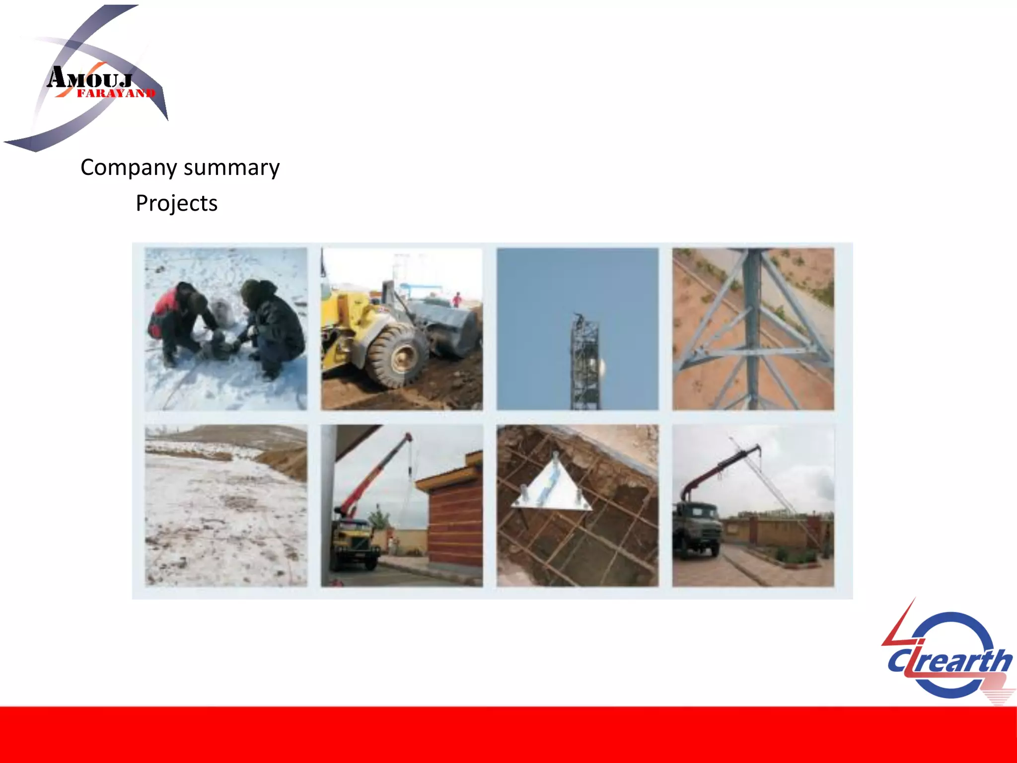 Company summary
Projects
 