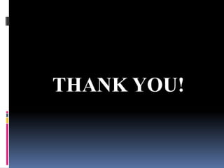 THANK YOU!
 