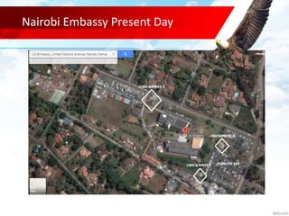 Nairobi Embassy Present Day
 