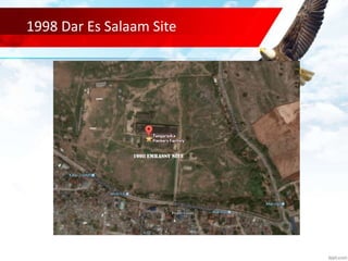 1998 Dar Es Salaam Site
 