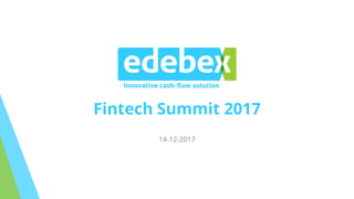 Fintech Summit 2017
14-12-2017
 