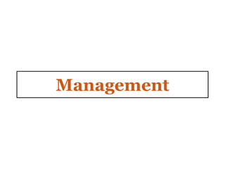 Management
 