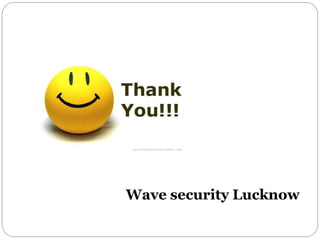 Wave security Lucknow
 