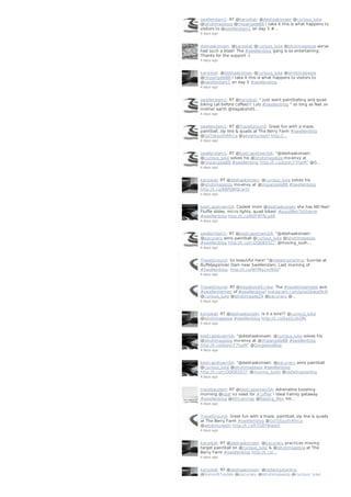 swellendam1: RT @karookat: @deshaakonsen @curious_luke
@ishotimagesza @ImpangeleBB I take it this is what happens to
visitors to @swellendam1 on day 5 #…
4 days ago
deshaakonsen: @karookat @curious_luke @ishotimagesza we've
had such a blast! The #swellenblog gang is so entertaining.
Thanks for the support :)
4 days ago
karookat: @deshaakonsen @curious_luke @ishotimagesza
@ImpangeleBB I take it this is what happens to visitors to
@swellendam1 on day 5 #swellenblog
4 days ago
swellendam1: RT @karookat: " Just went paintballing and quad
biking (all before coffee)!! Lolz #swellenblog " so long as feet on
mother earth @VagabondS…
4 days ago
swellendam1: RT @TravelGround: Great fun with a maze,
paintball, zip line & quads at The Berry Farm #swellenblog
@GoToSouthAfrica @adventuregirl http://…
4 days ago
swellendam1: RT @bestcapetownSA: “@deshaakonsen:
@curious_luke solves his @ishotimagesza mo-envy at
@ImpangeleBB #swellenblog http://t.co/dzsVcF7hpM” @G…
4 days ago
karookat: RT @deshaakonsen: @curious_luke solves his
@ishotimagesza mo-envy at @ImpangeleBB #swellenblog
http://t.co/9BPQWQcwYs
4 days ago
bestcapetownSA: Coolest mom @deshaakonsen she has NO fear!
Fluffie slides, micro lights, quad bikes! #putsMenToShame
#swellenblog http://t.co/N0FRFRLgA9
4 days ago
swellendam1: RT @bestcapetownSA: “@deshaakonsen:
@pacuraru aims paintball @curious_luke @ishotimagesza
#swellenblog http://t.co/rcDQO80SCi” @moving_sush…
4 days ago
TravelGround: So beautiful here! "@redwingstarling: Sunrise at
Buffeljagsrivier Dam near Swellendam. Last morning of
#Swellenblog. http://t.co/WYMgcmfK6s"
4 days ago
TravelGround: RT @VagabondScribe: The #swellendamsels and
#swellentlemen of #swellenblog! instagram.com/p/osSbwqOhlf/
@curious_luke @ishotimagesZA @pacuraru @…
4 days ago
karookat: RT @deshaakonsen: Is it a bird?? @curious_luke
@ishotimagesza #swellenblog http://t.co/SxzGctkOfb
4 days ago
bestcapetownSA: “@deshaakonsen: @curious_luke solves his
@ishotimagesza mo-envy at @ImpangeleBB #swellenblog
http://t.co/dzsVcF7hpM” @GorgeousBlog
4 days ago
bestcapetownSA: “@deshaakonsen: @pacuraru aims paintball
@curious_luke @ishotimagesza #swellenblog
http://t.co/rcDQO80SCi” @moving_sushi @redwingstarling
4 days ago
travelopulent: RT @bestcapetownSA: Adrenaline boosting
morning @sgaf no need for #coffee ! Ideal Family getaway
#swellenblog @AfricanInsp @Raising_Men htt…
4 days ago
TravelGround: Great fun with a maze, paintball, zip line & quads
at The Berry Farm #swellenblog @GoToSouthAfrica
@adventuregirl http://t.co/hTG9YWwsIX
4 days ago
karookat: RT @deshaakonsen: @pacuraru practices moving
target paintball on @curious_luke & @ishotimagesza at The
Berry Farm #swellenblog http://t.co/…
4 days ago
karookat: RT @deshaakonsen: @redwingstarling
@Simon87guide @pacuraru @ishotimagesza @curious_luke
 