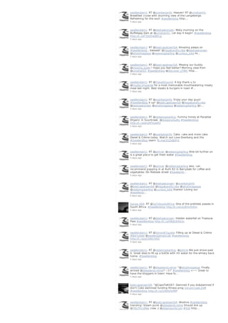 swellendam1: RT @overberginfo: Heaven! RT @umshanti1:
Breakfast cruise with stunning view of the Langeberge.
Refreshing for the soul! #swellenblog http:…
5 days ago
swellendam1: RT @deshaakonsen: Misty morning on the
Buffelsjag dam at @umshanti1. Let day 4 begin! #swellenblog
http://t.co/F3SZ5wQHcg
5 days ago
swellendam1: RT @bestcapetownSA: Amazing peeps on
#swellenblog , blessed! @VagabondScribe @deshaakonsen
@ishotimagesza @redwingstarling @curious_luke ht…
5 days ago
swellendam1: RT @bestcapetownSA: Missing our buddy
@moving_sushi ! Hope you feel better? Morning view from
@umshanti1 #swellenblog @Discover_CTWC http:…
5 days ago
swellendam1: RT @TravelGround: A big thank u to
@mydecompanjie for a most memorable mouthwatering meaty
meal last night. Best steaks & burgers in town #…
5 days ago
swellendam1: RT @overberginfo: Enjoy your day guys!
#SwellenBlog it up! @bestcapetownSA @VagabondScribe
@deshaakonsen @ishotimagesza @redwingstarling @c…
5 days ago
swellendam1: RT @redwingstarling: Yummy honey at Paradise
Organic in Suurbraak. @GregoryGuilty #Swellenblog
http://t.co/shoHF4zwR3
5 days ago
swellendam1: RT @overberginfo: Cake, cake and more cake
Diesel & Crème today. Watch out Love Overberg and the
#SwellenBlog team! fb.me/32ZxBJ4rS
5 days ago
swellendam1: RT @pimrie: @redwingstarling little bit further on
is a great place to get fresh water #Swellenblog
5 days ago
swellendam1: RT @pimrie: @redwingstarling also, can
recommend popping in at Ruth 62 in Barrydale for coffee and
vegetables. On Riebeek street #Swellenbl…
5 days ago
swellendam1: RT @deshaakonsen: @overberginfo
@bestcapetownSA @VagabondScribe @ishotimagesza
@redwingstarling @curious_luke thanks! Loving our
#swellenbl…
5 days ago
Sonya_Oli4: RT @GoToSouthAfrica: One of the prettiest passes in
South Africa. #Swellenblog http://t.co/Lky85mfvKm
5 days ago
swellendam1: RT @deshaakonsen: Hidden waterfall on Tradouw
Pass #swellenblog http://t.co/H8sEJEKb3v
5 days ago
swellendam1: RT @Simon87guide: Filling up at Diesel & Crème
#Barrydale @swelendamaxicab #swellenblog
http://t.co/gG3A0ciiSQ
5 days ago
swellendam1: RT @redwingstarling: @pimrie We just drove past
it. Great idea to fill up a bottle with mt water for the whisky back
home. #Swellenblog
5 days ago
swellendam1: RT @dieselandcreme: "@ishotimagesza: Finally
arrived @dieselandcreme!! :-})" #swellenblog <~~ Great to
have the bloggers in town! Have fu…
5 days ago
bestcapetownSA: “@CapeTalk567: Damned if you do&damned if
don't Coke slammed funding fitness prog ind.pn/1gwLZoM
#swellenblog http://t.co/1tNXVVzf9P
5 days ago
swellendam1: RT @bestcapetownSA: Woohoo #swellenblog
trending! Steam punk @dieselandcreme Should link up
@TRUTHcoffee crew ;) @steampunkcom #ttot http:…
 