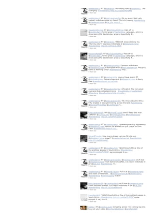 swellendam1: RT @thetripfox: Microliting over @umshanti1. Life-
changing! #swellenblog http://t.co/ZDqXw5rOM6
5 days ago
swellendam1: RT @bestcapetownSA: Oh my word, Red Lady
(velvet) milkshake stole my heart! Thick & creamy #swellenblog
@dieselandcreme @Eat_Out http://t.…
5 days ago
VagabondScribe: RT @GoToSouthAfrica: Hats off to
@swellendam1 for its great #Swellenblog campaign, which is
showcasing the Swellendam area so beautifully #…
5 days ago
swellendam1: RT @thetripfox: MASSIVE straw sticking my
"Morning Glory" espresso milkshake at @dieselandcreme
#swellenblog http://t.co/0hiwvL2B0N
5 days ago
RoxanneReidSA: RT @GoToSouthAfrica: Hats off to
@swellendam1 for its great #Swellenblog campaign, which is
showcasing the Swellendam area so beautifully #…
5 days ago
swellendam1: RT @redwingstarling: Espresso milkshake
@DieselandCream in Barrydale with @bestcapetownSA. Naughty
name is Morning Glory! #swellenblog http…
5 days ago
swellendam1: RT @overberginfo: Loving these shots! RT
@deshaakonsen: Camera happy at @dieselandcreme in Barry
Dale #swellenblog bit.ly/1ob54fA
5 days ago
swellendam1: RT @VagabondScribe: ☆Finally☆ The red velvet
cupcake shake dieselandcreme ! #swellenblog #swellendam
#Overberg #loveOverberg http://t.co/2x…
5 days ago
swellendam1: RT @bestcapetownSA: TIA: this is (South) Africa
Fifty shades of blue glimmering across the lake #swellenblog
@OutdoorPhotoMag @LoneRanger h…
5 days ago
bestcapetownSA: Will @simon87guide trend? Feed this man
caffeine! @curious_luke @redwingstarling @ishotimagesza
#swellenblog http://t.co/GAPmKGDjGH
5 days ago
swellendam1: RT @travelopulent: “@redwingstarling: Apparently
@DieselandCream famous for waffles but just check out this
cake! #swellenblog http://t.co/…
5 days ago
Simon87guide: How many straws can you fit into one
@dieselandcreme straw?? @swelendamaxicab #swellenblog
http://t.co/a0hKreeNJ7
5 days ago
swellendam1: RT @travelopulent: “@GoToSouthAfrica: One of
the prettiest passes in South Africa. #Swellenblog
http://t.co/eRwPfc9EDj” agree enjoyed it ve…
5 days ago
swellendam1: RT @bestcapetownSA: @travelopulent you'll love
@dieselandcreme Fresh battered waffles, ice cream milkshake in
jar @Eat_Out #swellenblog ht…
5 days ago
swellendam1: RT @Simon87guide: Pull in at @dieselandcreme
and order a milkshake... @swelendamaxicab @swellendam1
#swellenblog #morningglory shake!!
5 days ago
bestcapetownSA: @travelopulent you'll love @dieselandcreme
Fresh battered waffles, ice cream milkshake in jar @Eat_Out
#swellenblog http://t.co/3auwSBvmVt
5 days ago
travelopulent: “@GoToSouthAfrica: One of the prettiest passes in
South Africa. #Swellenblog http://t.co/eRwPfc9EDj” agree
enjoyed it very much
5 days ago
bottie_: RT @moving_sushi: AmaZing wines! I’m coming back to
buy out your cellar @BonCourageWines: @JacoKambati
 