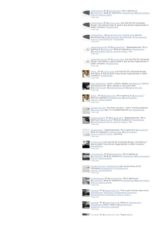 loveoverberg: RT @deshaakonsen: Micro lighting at
@umshanti1! What an experience #swellenblog @ishotimagesza
http://t.co/Kpe3IgdR0A
5 days ago
loveoverberg: RT @curious_luke: Just had the De Companjie
Burger, and eating it was so good it was almost inappropriate in
polite company! #swellenblog
5 days ago
loveoverberg: "@VagabondScribe: #swellenblog gers be
dinnering at @myDeCompanjie #Swellendam #crazybeautiful
http://t.co/hEGjvZd30w" #uglysister
5 days ago
swelendamaxicab: RT @travelopulent: “@deshaakonsen: Micro
lighting at @umshanti1! What an experience #swellenblog
@ishotimagesza http://t.co/Q7HF7Ctqw1” stu…
5 days ago
swelendamaxicab: RT @curious_luke: Just had the De Companjie
Burger, and eating it was so good it was almost inappropriate in
polite company! #swellenblog
5 days ago
bottie_: RT @curious_luke: Just had the De Companjie Burger,
and eating it was so good it was almost inappropriate in polite
company! #swellenblog
5 days ago
bestcapetownSA: Canon vs Nikon debate #swellenblog! Cannon
winning thus far, Nikon making a come back with
@Simon87guide! @swelendamaxicab @VagabondScribe
5 days ago
bottie_: RT @deshaakonsen: Micro lighting at @umshanti1!
What an experience #swellenblog @ishotimagesza
http://t.co/Kpe3IgdR0A
5 days ago
VagabondScribe: The food, the wine. I look 7 months pregnant.
@curious_luke says I'm a Swellemdamsel #lol #swellenblog
5 days ago
redwingstarling: RT @travelopulent: “@deshaakonsen: Micro
lighting at @umshanti1! What an experience #swellenblog
@ishotimagesza http://t.co/Q7HF7Ctqw1” stu…
5 days ago
travelopulent: “@deshaakonsen: Micro lighting at @umshanti1!
What an experience #swellenblog @ishotimagesza
http://t.co/Q7HF7Ctqw1” stunning
5 days ago
curious_luke: Just had the De Companjie Burger, and eating it
was so good it was almost inappropriate in polite company!
#swellenblog
5 days ago
schooneoordt: RT @deshaakonsen: Micro lighting at
@umshanti1! What an experience #swellenblog @ishotimagesza
http://t.co/Kpe3IgdR0A
5 days ago
VagabondScribe: #swellenblog gers be dinnering at De
Companjie #Swellendam #crazybeautiful
http://t.co/Xz3DI0Wzcp
5 days ago
ishotimagesza: RT @deshaakonsen: Micro lighting at
@umshanti1! What an experience #swellenblog @ishotimagesza
http://t.co/Kpe3IgdR0A
5 days ago
karookat: RT @VagabondScribe: This is part of what drew me to
#Swellendam #umshanti #swellenblog #overberg
#loveoverberg #instanature http://t.co/W5…
5 days ago
karookat: RT @VagabondScribe: Riding in #swellendam
#swellenblog Photo credit to @deshaakonsen
instagram.com/p/on2_QaOhqZ/
5 days ago
karookat: RT @VagabondScribe: Thank you to
 