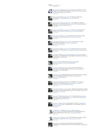 #swellenblog
6 days ago
SiliconCape: RT @meetlisaHuang: How do you define success?
Balance work AND family should be high on list #entrepreneurs
#swellenblog @SiliconCape http…
6 days ago
PatrycjaOo: RT @travelopulent: A1 Mountain Views are
spectacular #swellenblog http://t.co/1FAlnhINnu
6 days ago
PatrycjaOo: RT @RoxanneReidSA: Love shopping, galleries,
eating out? Lots of that @swellendam1 too #swellenblog Don't
miss @Rain_Africa shop http://t.c…
6 days ago
PatrycjaOo: RT @travelopulent: A1 Creative, arty places and
people #swellenblog #barrydale http://t.co/RKRGrPDN9C
6 days ago
PatrycjaOo: RT @rain_africa: Big hello from the home of Rain
#Swellenblog @RainAfricaUSA http://t.co/9cccOIrIPh
6 days ago
PatrycjaOo: RT @travelopulent: A2 I would love to re-visit
Barrydale Karoo Hotel - #cheers #swellenblog
http://t.co/AsvJ863QAc
6 days ago
PatrycjaOo: RT @travelopulent: A1 Enjoying spectacular views -
like the one of #Barrydale - #Swellenblog http://t.co/IvxOVifmou
6 days ago
karookat: RT @NourishcafeGill: @VagabondScribe such great
mountains in Swellendam for easy walks or adventurous hikes, &
horse riding. #swellenblog
6 days ago
redwingstarling: Boere tapas #Swellenblog style
@Oldgaolsweldam http://t.co/HsSE2VGP9z
6 days ago
karookat: "@VagabondScribe: Q2: if you were making a
#swellenblog itinerary, what would you do? #swellenblog "
everything you wrote about.
6 days ago
redwingstarling: Newald Marais of Kranskop talks about working
with the 'heartbreak grape' Pinot Noir. #Swellenblog
http://t.co/NBY0eYBwxm
6 days ago
karookat: RT @AwesomeSA_APP: Translation: You okes are
making me lank jealous 'ekse! #Swellenblog #RoadTrip
#DiscoverOverberg #MeetSouthAfrica
6 days ago
karookat: RT @moving_sushi: A2: I would love to spend an entire
day walking around photographing all the buildings around here
@loveoverberg #swelle…
6 days ago
karookat: RT @stanfordvillage: A2: I would hire @swellendam1
bicycles, have a massage @rain_africa, stay @schooneoordt &
ride horses @stephcoetzee #s…
6 days ago
karookat: "@umshanti1: Canola fields in winter! #swellenblog
http://t.co/7RxsRfROif" breathtaking! The changing colours of
@loveoverberg
6 days ago
swellendam1: RT @deshaakonsen: @ishotimagesza
@schooneoordt and those macaroons and phyllo treats and
goats cheese balls and and and...#swellenblog http…
6 days ago
swellendam1: RT @rain_africa: Big hello from the home of Rain
#Swellenblog @RainAfricaUSA http://t.co/9cccOIrIPh
6 days ago
Simon87guide: Having a great time with the bloggers in
Swellendam, looking forward to the next few days! #swellenblog
6 days ago
 