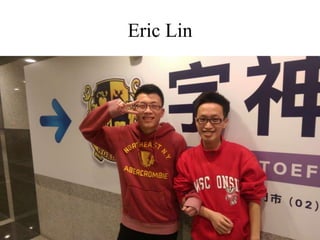 Eric Lin
 