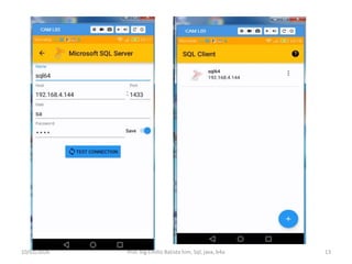 10/02/2026 Prof. Ing Emilio Batista him, Sql, java, b4a 13
 