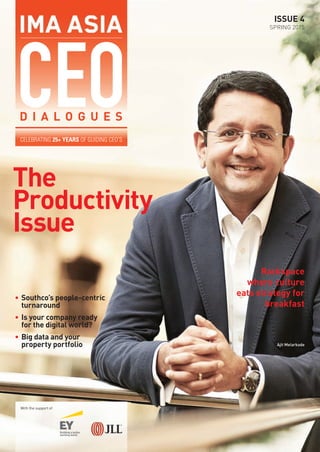 ISSUE 4
SPRING 2015
With the support of
The
Productivity
Issue
• Southco’s people-centric
turnaround
• Is your company ready
for the digital world?
• Big data and your
property portfolio Ajit Melarkode
Rackspace
where culture
eats strategy for
breakfast
AB_Spring_2015_Cover_V3.indd 1 28/04/2015 9:42 PM
 