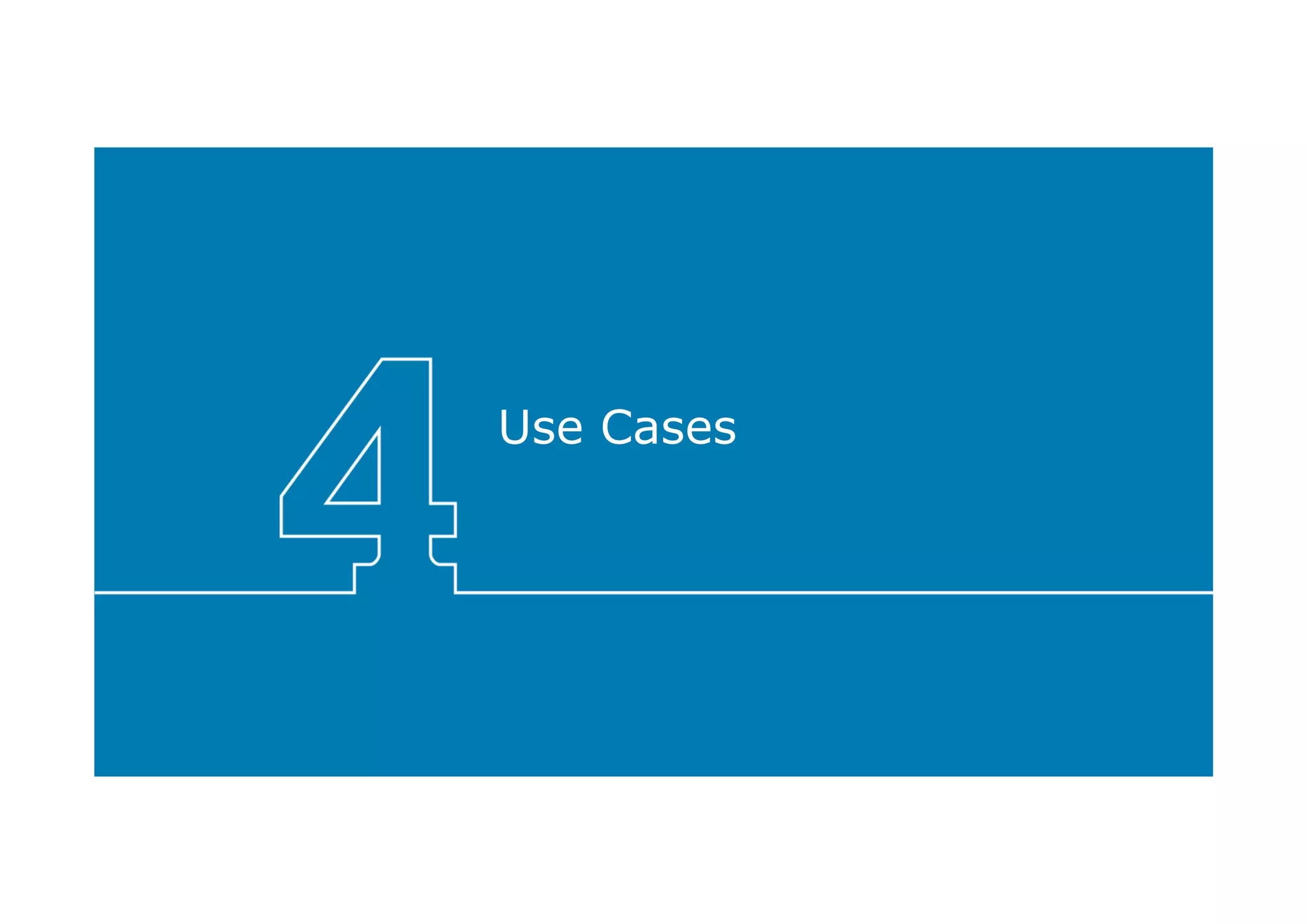 Use Cases
 