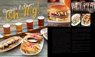 In an age of impersonal fast food, overhyped corporate branding, and
formulaic menus that blend together, there’s something about a local-
ly owned neighborhood burger joint that utilizes original recipes and
a personal touch. Flipdaddy’s Brilliant Burgers & Craft Beer Bar is
working hard to be just that in Greater Cincinnati.
Flipdaddy’s currently has four locations: in Ohio, they are
in Mariemont and Symmes Township, and in Kentucky, they are
in Union and Newport. Bob Dames, the founder and president of
Flipdaddy’s, is from Anderson Township and is a Miami University
grad. Dames didn’t have a singular moment of inspiration when creat-
ing the idea for the restaurant; the Flipdaddy’s concept was born from
a long-time passion for beer, burgers and good cooking. After years
of saving and planning, Dames opened the first restaurant in 2010.
Most, if not all, of the dishes on the menu come from original
recipes Dames created or have his personal touch. Dames’ favorite is
the “Mac Daddy,” a burger with grilled mac ’n’ cheese, bacon, aioli
and a specially-formulated beef patty on a pretzel bun.
Flipdaddy’s makes a concerted effort to use only fresh, locally
sourced ingredients and utilizes hamburgers made of a proprietary
blend of the finest cuts of short rib, brisket and chuck. The food and
beverages are easy to love, but it’s the way the restaurant treats staff,
customers and the community that is even more impressive.
The business employs more than 250 staff members and is invested
in training and nurturing the unique talents of each one. “We are all
about employing hard-working people and helping them grow,” says
Dames. For example, one of Flipdaddy’s first line cooks is now the
director of kitchen operations.
When Dames was younger, there were limited options for his fam-
ily to get a quality meal they could enjoy altogether. At Flipdaddy’s,
Dames has created a multi-functional restaurant that is family-friend-
ly, that you can enjoy with friends or can be used for a business meet-
ing or private event.
Greater Cincinnati has embraced Flipdaddy’s, and Dames has
returned the favor. The company has supported hundreds of local
charities, including the restaurant’s own corporate charity, Chipping
Away at Parkinson’s.
“We take a lot of pride in this community,” Dames says. “I’m so
grateful for the opportunity that Greater Cincinnati and Northern
Kentucky has given us. This is our home.” v
Oh My!
Flipdaddy’s Brilliant Burgers and Craft Beer Bar – Mariemont is located
at 7453 Wooster Pike, Cincinnati, OH 45227. You can reach them
at 513.272.BEER.
Flipdaddy’s Brilliant Burgers and Craft Beer Bar – Symmes Township is
located at 12071 Mason Montgomery Road, Cincinnati, OH 45249. You
can reach them at 513.677.BEER.
Flipdaddy’s Brilliant Burgers and Craft Beer Bar – Union is located at
8863 US Route 42, Union, KY 41091. You can reach them at 859.371.BEER.
Flipdaddy’s Brilliant Burgers and Craft Beer Bar – Newport is located at
165 Pavilion Parkway, Newport, KY 41017.
Visit Flipdaddy’s Brilliant Burgers and Craft Beer Bar’s website at
www.flipdaddys.com.
Written by Jessica Davidson . Photography by Flipdaddy’s Brilliant Burgers and Craft Beer Bar
Burgers & Beers
 