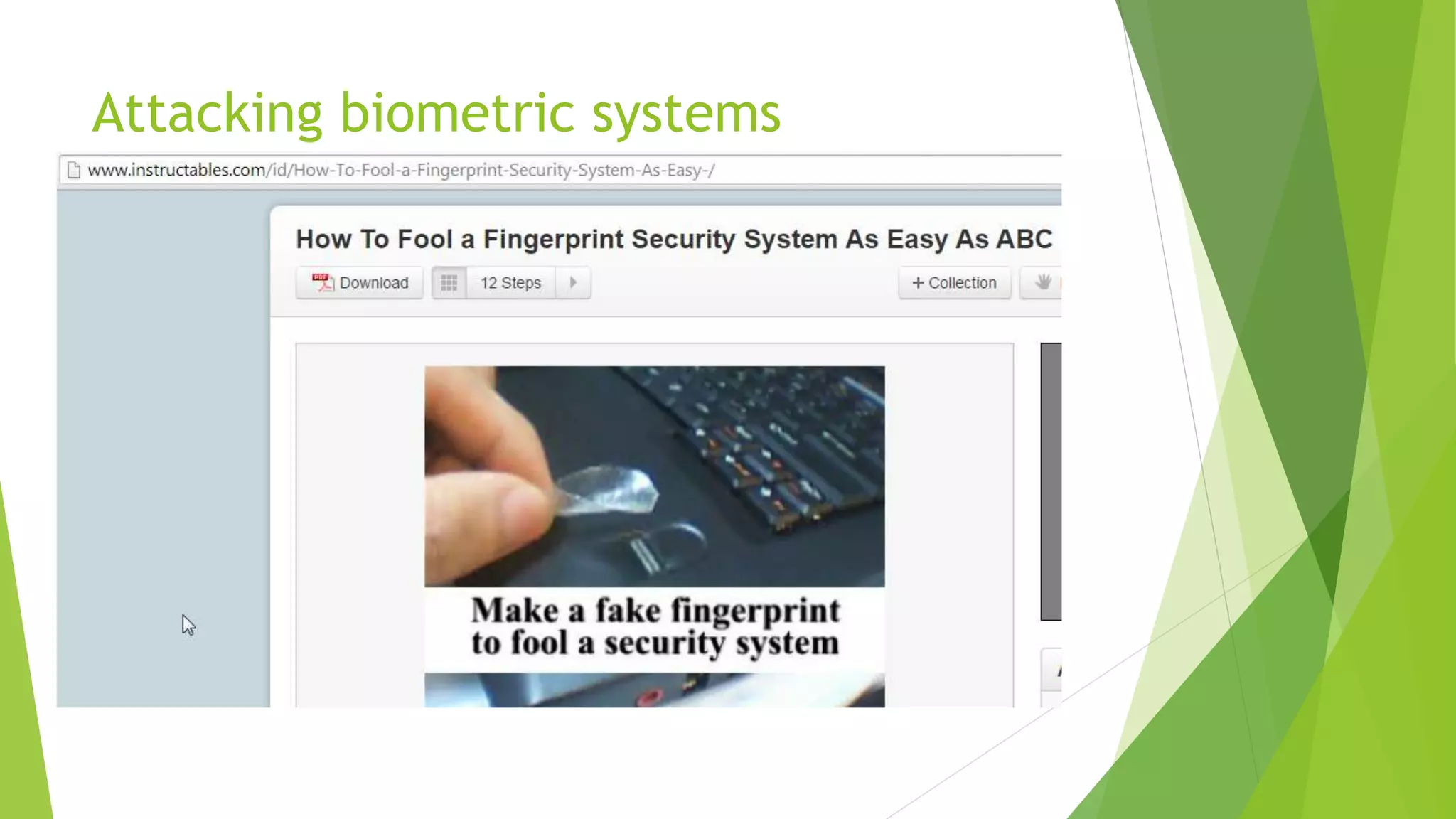 Attacking biometric systems
 