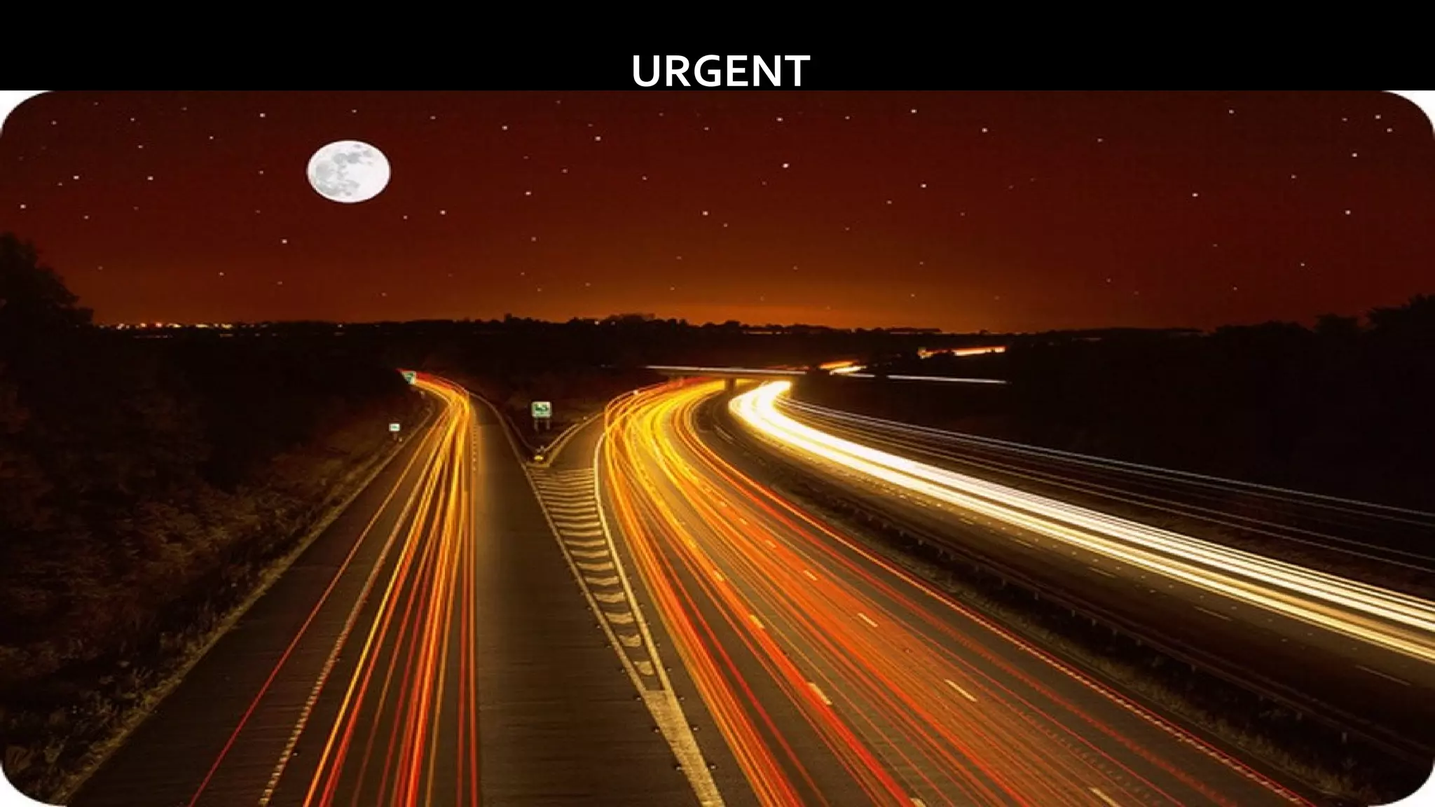 URGENT
 
