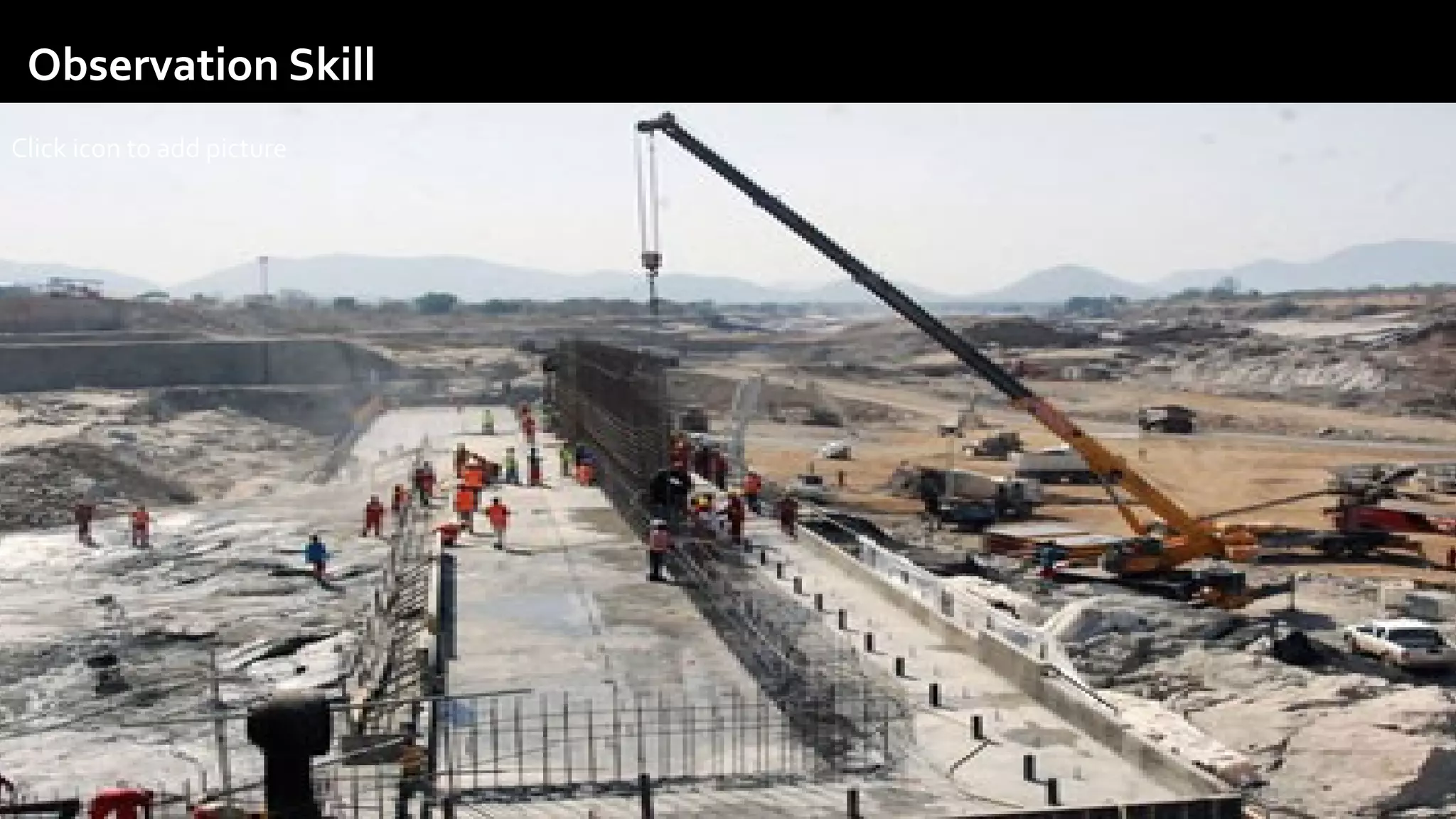 Click icon to add picture
Observation Skill
 