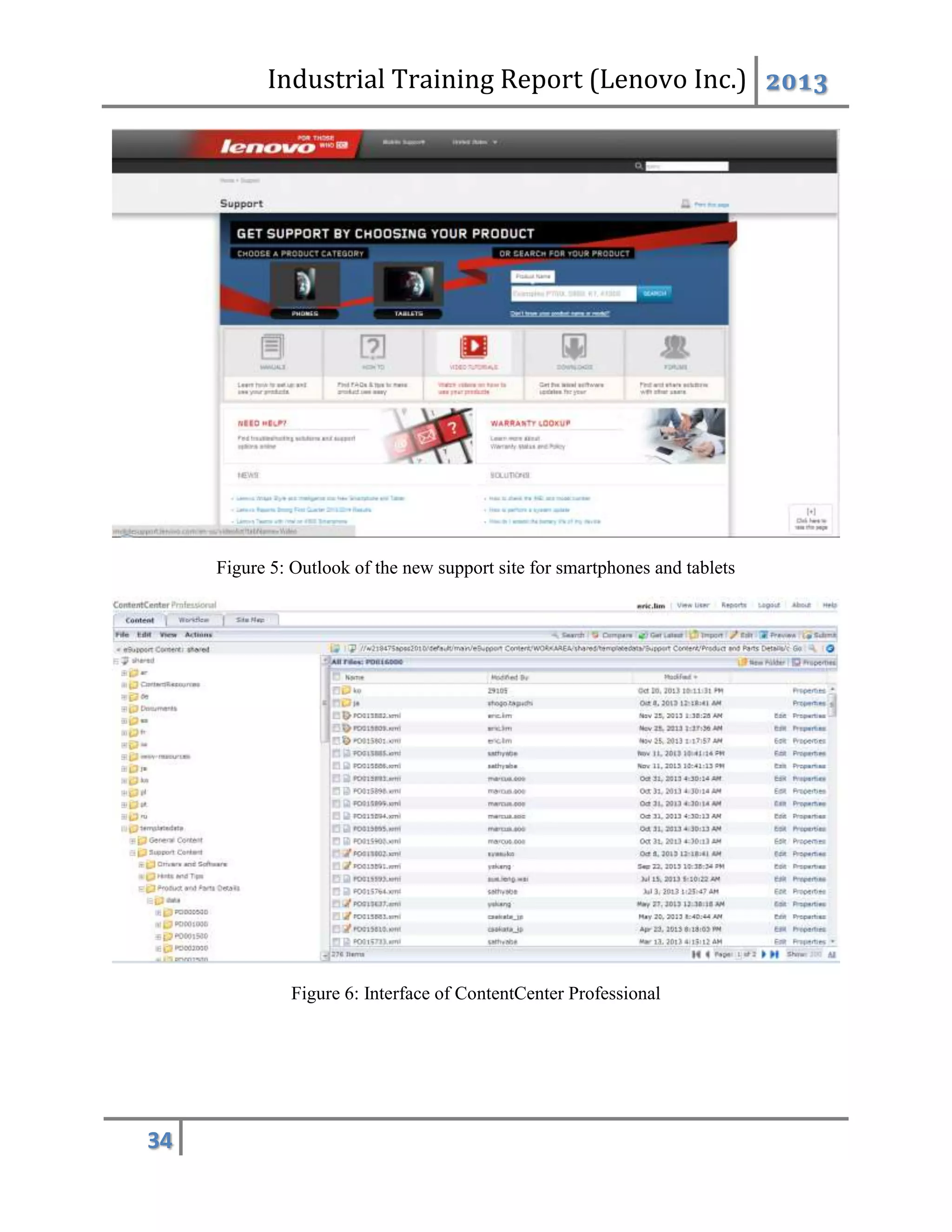 Industrial Training Report (Lenovo Inc.) 2013
34
Figure 5: Outlook of the new support site for smartphones and tablets
Figure 6: Interface of ContentCenter Professional
 