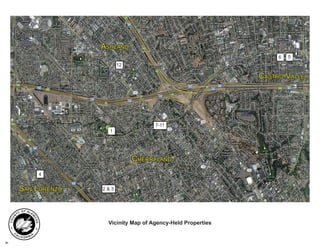 2 & 3
1
4
56
7-11
12
Vicinity Map of Agency-Held Properties
San Lorenzo
Cherryland
Ashland
Castro Valley
4
 