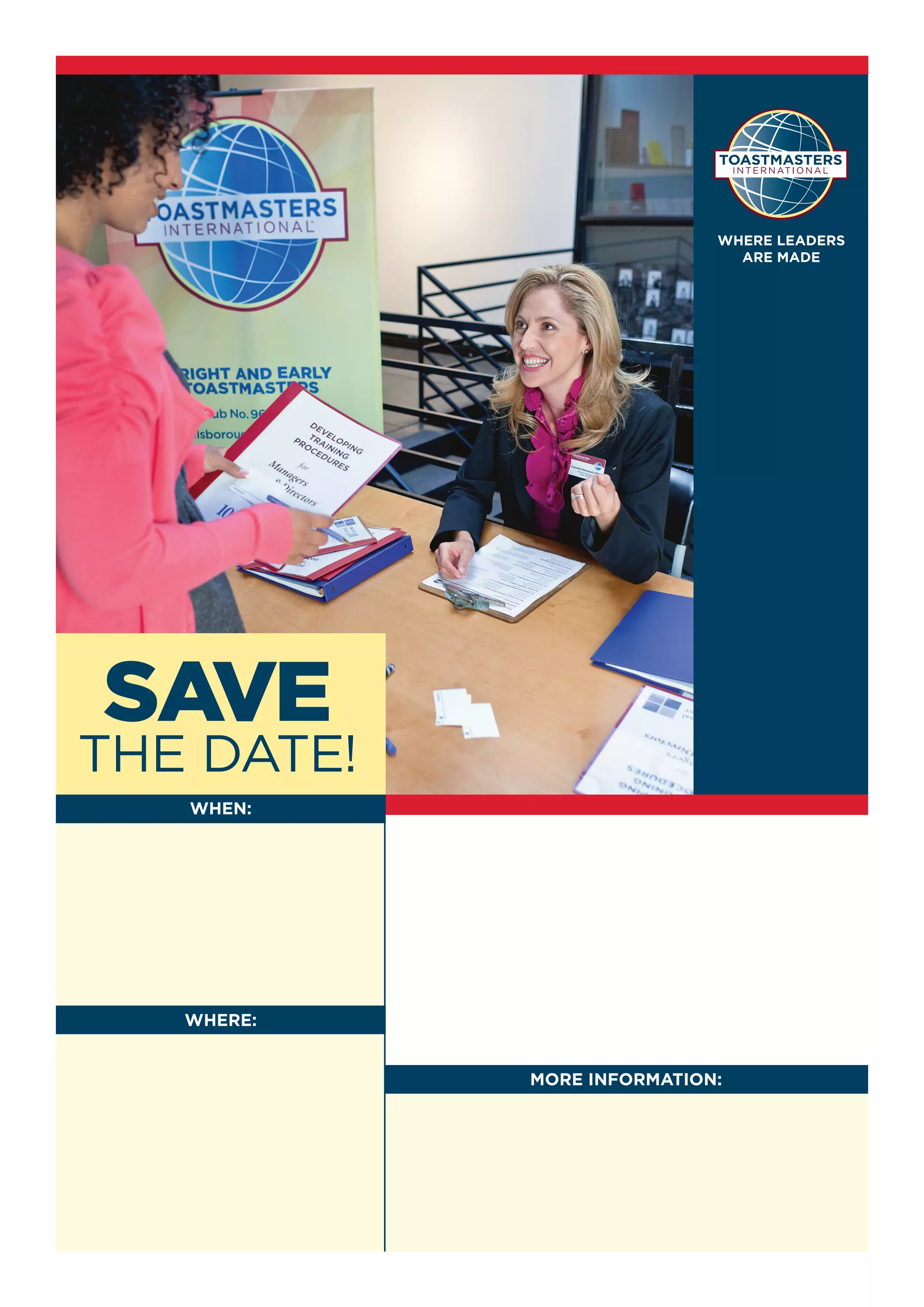 WHERE LEADERS
ARE MADE
SAVE
THE DATE!
WHEN:
30 janvier 2014
19h30
http://baselmultilingual.toastmast
ersclubs.org
WHERE:
Unique: Toastmaster en
français à Bâle!
Ne manquez pas cet événement!!!
MORE INFORMATION:
Salle de conférence du
Kollegienhaus de l’Université de Nous vous serons très reconnaissant de vous y
Bâle
inscrire en allant sur Easy-Speak ou en envoyant
(Pressezimmer, Petersplatz 1)
un courriel à l’adresse électronique suivante:
Basel.Multi@gmail.com