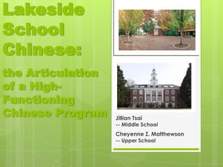 Lakeside school the articulation of a high functioning chinese ...