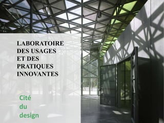 Témoignages Meilleures Pratiques, études de cas Offre vers les entreprisesLaboratoire des usages