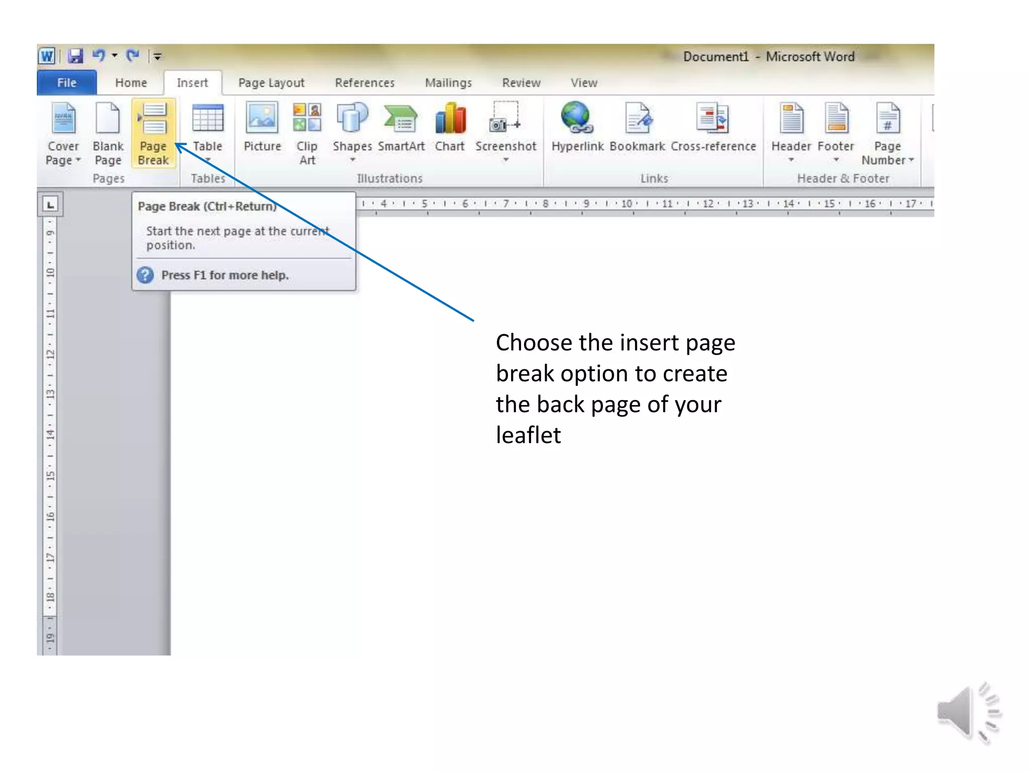 Choose the insert page
break option to create
the back page of your
leaflet
 