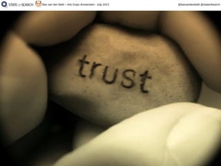 47
@basvandenbeld @stateofsearchBas van den Beld – A4U Expo Amsterdam - July 2013
 