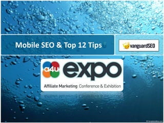 Mobile SEO & Top 12 Tips 