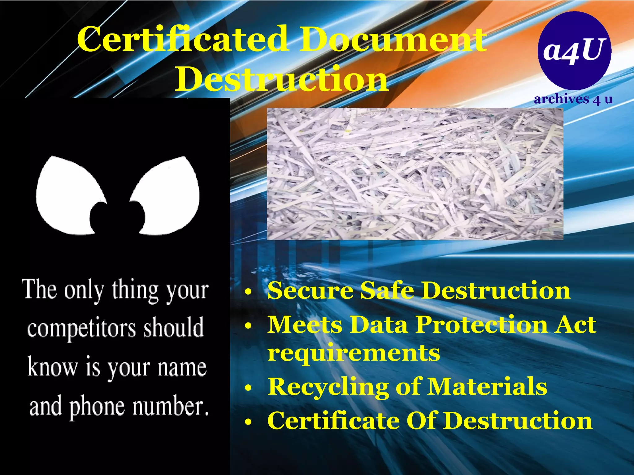 Certificated Document Destruction Secure Safe Destruction Meets Data Protection Act requirements Recycling of Materials Certificate Of Destruction 
