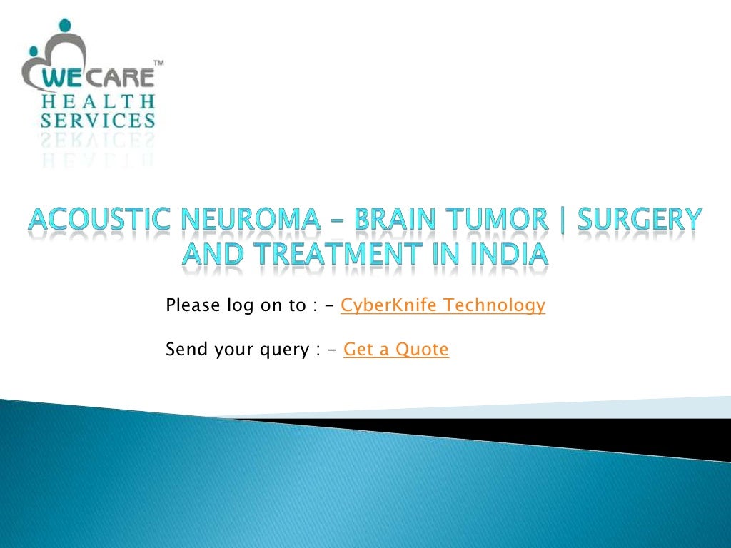 Acoustic Neuroma Brain Tumor Surgery and Treatment in India