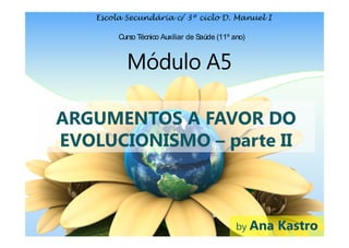 4 -  Argumentos a favor do evolucionismo (parte II)