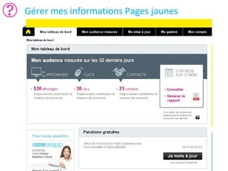 Gérer mes informations Pages jaunes

 