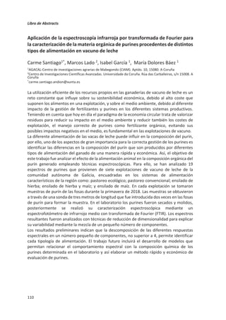 Libro de Abstracts
106
Mecanismo(s) responsable(s) del aumento de las emisiones de N2O por
ciertos biochars en suelos agrícolas: ¿desnitrificación, nitrificación o ambos?
María Blanca Pascual*
, Miguel Ángel Sánchez-Monedero, María Luz Cayuela
Centro de Edafología y Biología Aplicada del Segura (CEBAS)-CSIC. Campus Universitario de
Espinardo. 30100, Murcia.
*blanca.pascual@csic.es
La agricultura contribuye actualmente en un 82% a las emisiones antropogénicas globales
de N2O debido, principalmente, a prácticas como el uso indiscriminado de fertilizantes. La
adición de biochar al suelo es una de las opciones disponibles para frenar el incremento en
la emisión de N2O de suelos agrícolas. Sin embargo, en algunos suelos se ha demostrado
que la aplicación de biochar aumenta las emisiones de N2O y se cree que se puede deber a
los diferentes mecanismos de formación de N2O en estos suelos. Por otro lado, la gran
variabilidad de biochars empleados también puede dar lugar a resultados dispares.
El experimento que se presenta tiene el objetivo de dilucidar el efecto del biochar sobre las
emisiones de N2O de un suelo agrícola, qué mecanismos de formación (nitrificación o
desnitrificación) son los que el biochar modifica y cuáles son las características del biochar
relacionadas con un incremento o disminución de N2O. Para ello se plantearon dos ensayos
de laboratorio paralelos. En ambos, un suelo agrícola se enmendó (al 2% en peso seco) con
8 biochars de diferentes características (generados a partir de 4 tipos de residuos agrícolas
y producidos a 2 temperaturas de pirolización) y se incubaron bajo condiciones controladas
con un nivel de humedad del 90% WFPS (water filled pore space) a 25°C. Lo que diferenció
a ambos ensayos fue la fuente de fertilización nitrogenada: KNO3 y K15NO3 (el uso del
nitrato potásico marcado permite el estudio concreto de la desnitrificación excluyendo
otros procesos de producción de N2O en el suelo). Durante los 15 días de experimento, se
midieron las emisiones de N2O, 15N2O y 15N2, así como la concentración en el suelo de NH4
+,
NO3
- y NO2
- el último día.
Los resultados obtenidos muestran diferencias significativas en cuanto a las emisiones de
N2O y las dinámicas de N mineral en suelo, tanto entre biochars como entre éstos y el
control (suelo sin biochar). En general, los biochar no disminuyeron las emisiones de N2O o
15N2O aunque algunos de ellos sí las aumentaron. Éstos últimos produjeron incrementos
mayores en N2O que en 15N2O, lo que implica que el exceso de N2O se produjo por
mecanismos distintos a la desnitrificación. Estos resultados aportan datos de relevancia y
permiten descartar materiales con el objetivo de reducir la producción de N2O.
Agradecimientos: Ministerio de Economía y Competitividad Proyecto: Ref. CTM2015-67200-R (MINECO,
AEI, FEDER, UE) y Ministerio de Ciencia e Innovación. Proyecto Ref. RTI2018-099417-B-I00 (MCIU, AEI,
FEDER, UE).
 