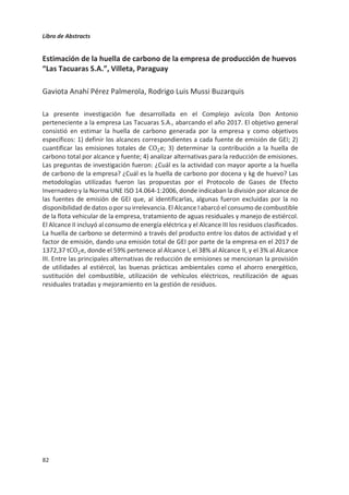 Libro de Abstracts
78
Uso del modelo RothC para estimar el incremento de las reservas de carbono
orgánico en suelos de pradera del País Vasco a escala de parcela
Álvaro Doblas-Rodrigo, Patricia Gallejones, Ainara Artetxe, Oscar del Hierro,
Haritz Arriaga, Joseba Lizarralde, Eduardo Rosa, Pilar Merino*
Departamento de Conservación de Recursos Naturales. NEIKER. Basque Research and
Technology Alliance (BRTA). Parque Científico y Tecnológico de Bizkaia, P812, 48160 Derio,
España.
*pmerino@neiker.eus
Los suelos pueden actuar como fuente de emisión de gases de efecto invernadero (GEI) o
como sumidero de dióxido de carbono. La iniciativa “4 por 1000” busca un aumento anual
del 0,4% de la cantidad de carbono en los suelos, implicando para ello principalmente a
suelos agrícolas. Esta acción no sólo contribuiría a reducir el impacto del cambio climático
sino también a garantizar la seguridad alimentaria. En el caso del País Vasco el 24% de su
superficie está ocupada por pastos que son ecosistemas con importante potencial de
reserva de C. En este estudio, se ajustó la evolución del carbono orgánico en suelo (SOC)
mediante el modelo RothC y se estimó la contribución a la iniciativa “4 por 1000” de
praderas utilizadas para alimentación de ganado vacuno de leche. Con este propósito, el
modelo RothC se calibró con una base de datos histórica de suelo (n=38) de 13 praderas de
explotaciones ganaderas de vacuno lechero (1983 a 2019). La gestión pascícola se
estandarizó en todas las parcelas, en base a la práctica habitual en la región. Los valores
históricos iniciales de las parcelas provenían de cortas a matarrasa de bosque o
directamente de praderas con unos SOC de 43,89-75,61 t C ha-1, estas recibieron 1,9716 t
C ha-1año-1 a partir de restos vegetales. La calibración realizada en RothC muestra que los
valores simulados de SOC se correlacionan con los datos observados (R2 = 0,7258) con una
leve sobreestimación de los valores predichos (ARE% = 0,0056). Los resultados reflejan que
el SOC en los primeros 30 centímetros de profundidad de las praderas analizadas
incrementó 1,38 (±0,13) t C ha-1 año-1 durante los 36 años de estudio, valores que se
encuentran en el rango de acumulación de carbono ya referenciados en otras praderas de
Europa. En términos de reservas de C equivale a un aumento del 25 ‰ anual hasta 2019,
alineado con el objetivo “4 por 1000”.
 