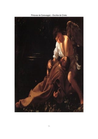 Pinturas de Caravaggio – Escriba de Cristo
26
 