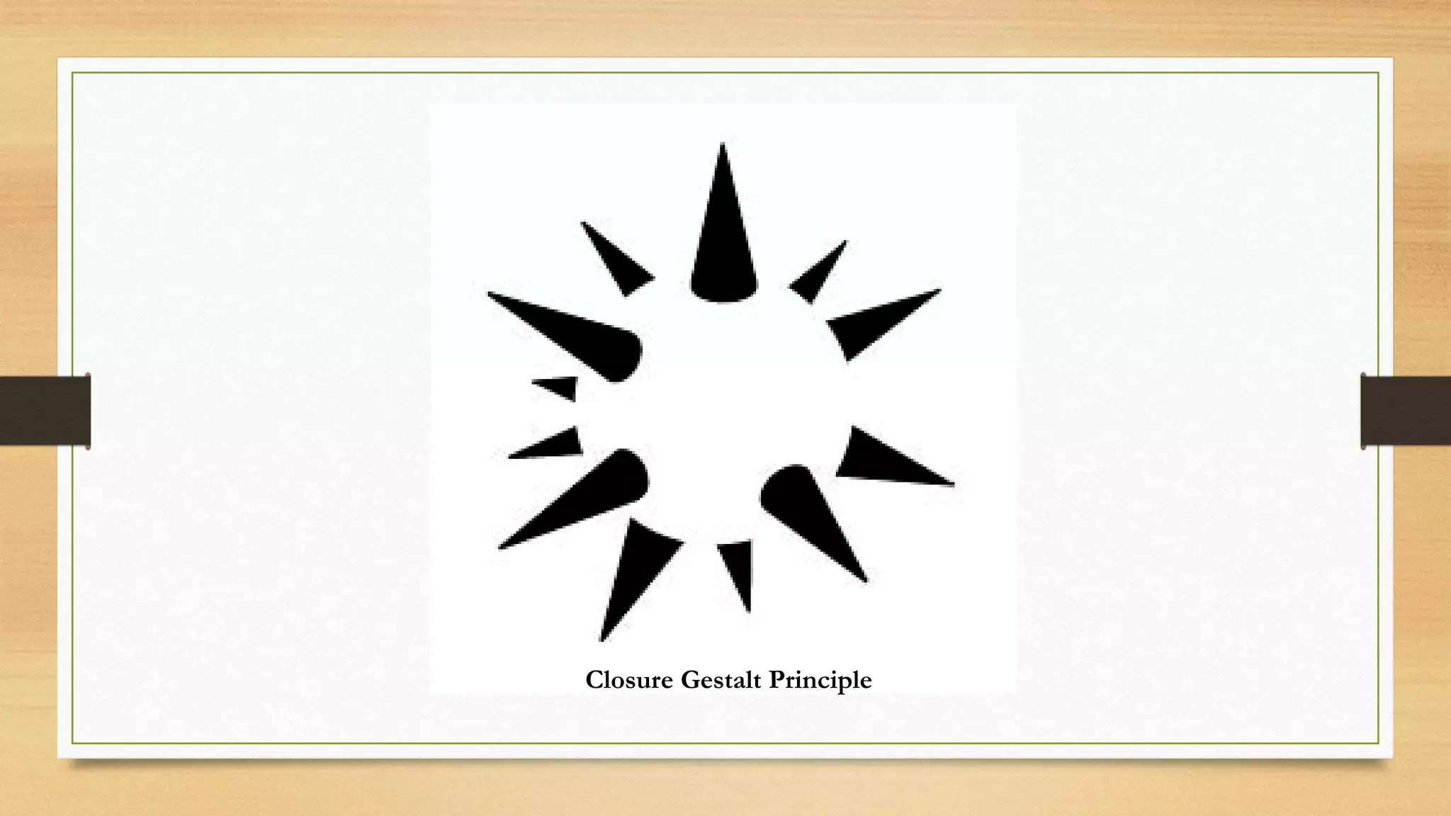 Closure Gestalt Principle
 