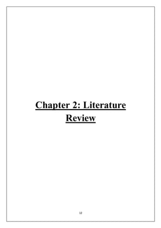 12
Chapter 2: Literature
Review
 