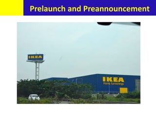 Prelaunch and Preannouncement
 