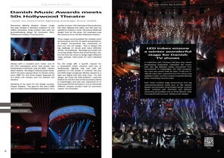 36
SGM NEWS No. 8 2015 SGM NEWS No. 8 2015
37
Renowned lighting designer Kasper Lange
last year amazed a television audience of 120
million Eurovision Song Contest fans with his
groundbreaking design for Eurovision 2014,
followed by multiple TV productions.
Always with a crowded work roster, one of
the LD’s subsequent prime time shows, live
transmitted in Denmark, was the DMA – Danish
Music Awards, the largest national award show,
which has been paying tribute to Danish artists
since 1989. For this show Kasper deployed 50
X-5 white LED strobes and 112 SixPack LED
blinders.
Speaking of his vision for the design concept,
Kasper explains: “The goal for this year’s DMA
was to create a more analogue expression. For a
number of years, the mainstay of the production
has been lighting and video, but this year we
wanted to achieve a more ‘old school theatrical
design’ look for the show. Our inspiration was
the entrance of an old 50s Hollywood theatre.”
Three stages accommodated the multiple artist
performances and the 19 award presentations,
as Kasper incorporated the uniqueness of
each act into his design. “This is always the
big challenge on shows with many different
artists,” he explained. “Normally you create one
recurring design theme that all performers use,
but this time we chose to design eight different
stage settings, tailor-made for each individual
artist.”
For the singer MØ, a specific request for
a minimalistic white universe, with lots of
stroboscopic lighting, was met with the
powerful X-5 LED strobe. In contrast, the pop
and R&B singer-songwriter Medina aspired to a
tight and digital look with clean lines. “For this
design, we chose the SGM SixPacks. I used the
SixPack for the first time at the Eurovision [2014]
in Copenhagen and was very impressed as to
how powerful this luminaire is. It is an extremely
efficient compact product with an enormous
output,” he concludes.
Danish Music Awards meets
50s Hollywood Theatre
In connection with Christmas and New Year, Danish
Broadcasting Corporation celebrated the season
with two big televised shows transmitted from
Koncerthuset in Copenhagen. For both occasions,
the scene was packed SGM 3D tubes. LT-100 and LT-
200 LED tubes were suspended from the ceiling using
extension cables, and thus created a beautiful drizzling
effect resembling colourful icicles.
Both shows included stage performances from big
national/international artists such as MØ, Barbara
Moleko and Eurovision Song Contest winner Conchita
Wurst, combined with interviews with different
interesting personalities such as Prime Minister Helle
Thorning-Schmidt and actor Nikolaj Coster-Waldau.
LED tubes ensure
a winter wonderful
stage for Danish
TV shows
-with an extensive lighting package from SGM
X-5 x 50 pcs
SixPack x 112 pcs
Video
 